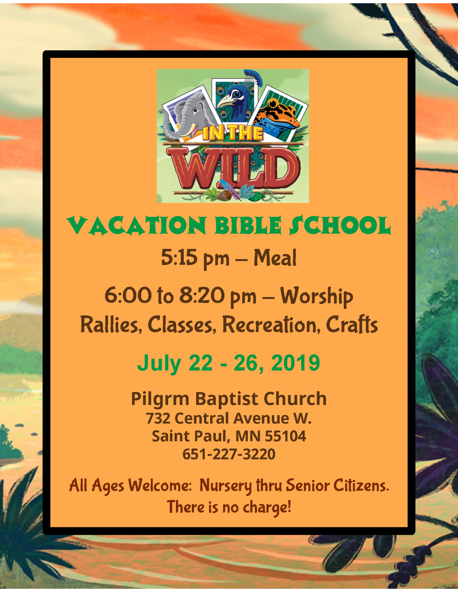 Vacation Bible School,”IN THE WILD”: July 22-26